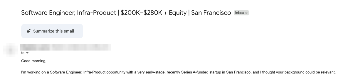 An email from a recruiter: Software Engineer, Infra-Product, $200K to $280K plus equity, San Francisco.